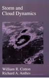 Cotton W., Anthes R.  Storm and Cloud Dynamics (International Geophysics Series)