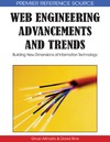Alkhatib G., Rine D.  Web Engineering Advancements and Trends: Building New Dimensions of Information Technology (Advances in Information Technology and Web Engineering (Aitwe))