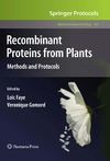 Audette J., Bailey A.  Recombinant Proteins From Plants. Methods and Protocols