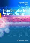 Krawetz S.  Bioinformatics for Systems Biology