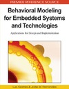 Gomes L., Fernandes J., Gomes L.  Behavioral Modeling for Embedded Systems and Technologies: Applications for Design and Implementation