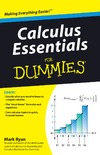 Ryan M.  Calculus Essentials For Dummies