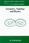 Nakahara M.  Geometry, Topology, and Physics