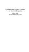 Gubner J.  Probability and Random Processes for Electrical and Computer Engineers