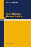 Heins M.  Hardy Classes on Riemann Surfaces (Lecture Notes in Mathematics 98)