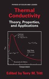 Tritt T.  Thermal Conductivity: Theory, Properties, and Applications (Physics of Solids and Liquids)