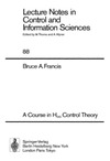Francis B.  A Course in H Control Theory