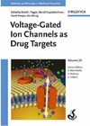 Dingermann T., Steinhilber D., Folkers G.  Voltage-Gated Ion Channels as Drug Targets