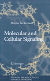 Beckerman M.  Molecular and Cellular Signaling