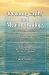 Gibson R., Atkinson R., Gordon J.  Oceanography and Marine Biology: An Annual Review, volume 47 (Oceanography and Marine Biology)