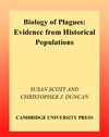 Scott S.  Biology of Plagues : Evidence from Historical Populations