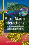 Bertram A., Tomas J.  Micro-macro-interactions in structured media and particle systems