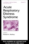 Matthay M.  Lung Biology in Health and Disease Volume 179 Acute Respiratory Distress Syndrome