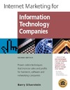 Silverstein B.  Internet Marketing for Information Technology Companies