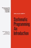 Wirth N.  Systematic programming (PH 1973)