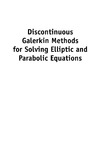 Riviere B.  Discontinuous Galerkin methods for solving elliptic and parabolic equations