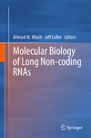 Factor D., Coller J., Khalil A.  Molecular Biology of Long Non-coding RNAs