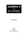 Scott J.  GoldMine 8 For Dummies (For Dummies (Computer Tech))