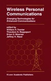 Tranter W., Rappaport T., Woerner B.  Wireless Personal Communications: Emerging Technologies for Enhanced Communications