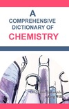 Willie G.  A Comprehensive Dictionary of Chemistry