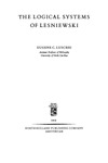 Luschei E.  The Logical Systems of Lesniewski