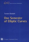 Ekedahl T.  One semester of elliptic curves