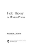 Ramond P.  Field theory: a modern primer