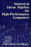 Dongarra J., Duff I., Sorensen D.  Numerical linear algebra for high-performance computers