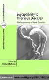 Bellamy R.  Susceptibility to Infectious Diseases: The Importance of Host Genetics (Advances in Molecular and Cellular Microbiology)