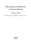 Gregory N.  Physiology and Behaviour of Animal Suffering (UFAW Animal Welfare)