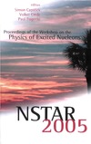 Capstick S., Crede V., Eugenio P.  Nstar 2005: Proceedings of the Workshop on the Physics of Excited Nucleons