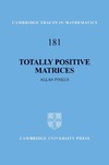 Allan P.  Totally Positive Matrices (Cambridge Tracts in Mathematics)