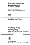 Sigal I.  Scattering Theory for Many-Body Quantum Mechanical Systems