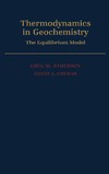 Anderson G., Crerar D.  Thermodynamics in Geochemistry: The Equilibrium Model
