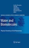 Kuwajima K., Goto Y., Hirata F.  Water and Biomolecules: Physical Chemistry of Life Phenomena (Biological and Medical Physics, Biomedical Engineering)