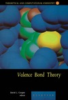 Cooper D.  Valence Bond Theory (Theoretical and Computational Chemistry, Volume 10)