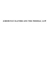Warren S. Howard  AMERICAN SLAVERS AND THE FEDERAL LAW