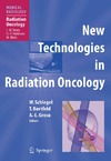 Schlegel W., Bortfeld T., Grosu A.  New Technologies in Radiation Oncology