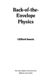 Swartz C.  Back-of-the-envelope physics