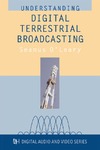 O'Leary S.  Understanding Digital Terrestrial Broadcasting