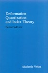 Fedosov B.  Deformation quantization and index theory