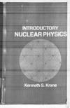Krane K.  Introductory Nuclear Physics
