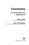 Ohta N., Robertson A.  Colorimetry: Fundamentals and Applications (The Wiley-IS&T Series in Imaging Science and Technology)