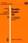 Karonski M., Rucinski A.  Random Graphs: 1st, 1983: Seminar Proceedings (Annals of Discrete Mathematics 28)