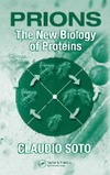 Soto C.  Prions: the new biology of proteins
