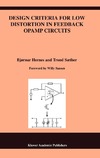 Sansen W.  Design Criteria for Low Distortion in Feedback Opamp Circuits (The International Series in Engineering and Computer Science)