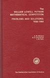 Gleason A., Greenwood R., Kelly L.  The William Lowell Putnam mathematical competition: Problems and solutions 1938-1964
