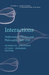 Hendricks V., Jorgensen K., Lutzen J.  Interactions: Mathematics, Physics and Philosophy, 1860-1930 (Boston Studies in the Philosophy of Science)