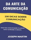 Martin J.  Da arte da comunica&#231;&#227;o