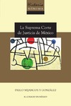 Mijangos P.  Historia m&#237;nima de la Suprema Corte de Justicia de M&#233;xico